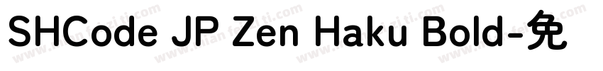 SHCode JP Zen Haku Bold字体转换